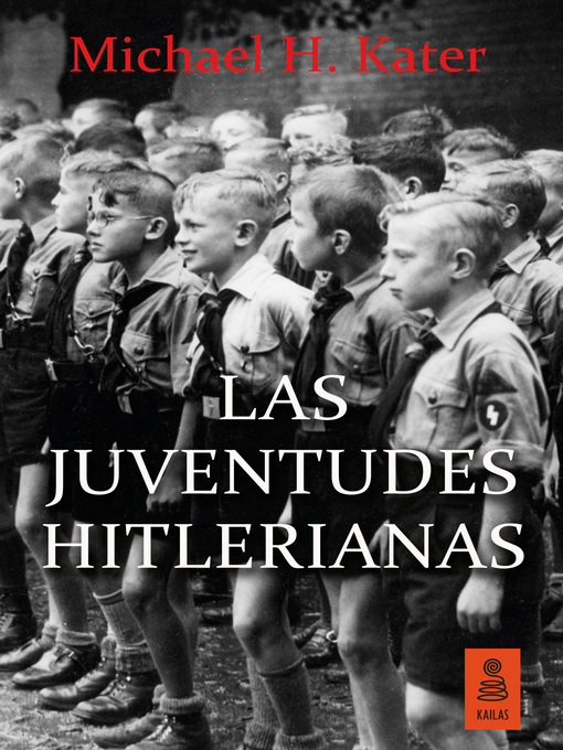 Title details for Las Juventudes Hitlerianas by Michael H. Kater - Wait list
